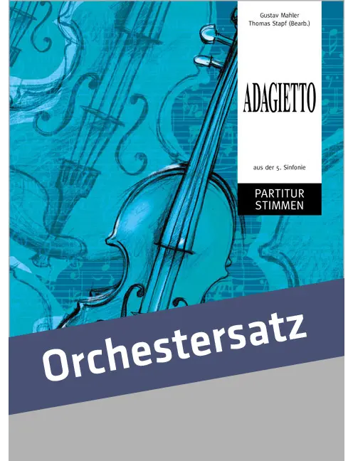 Adagietto aus der 5. Sinfonie